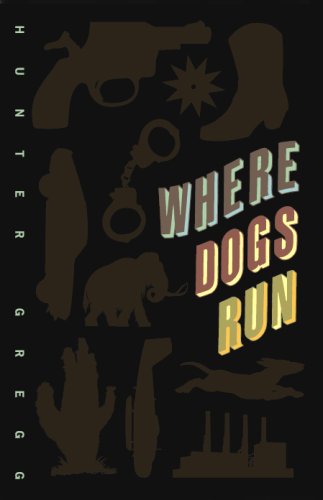 Beispielbild fr Where Dogs Run zum Verkauf von Daedalus Books