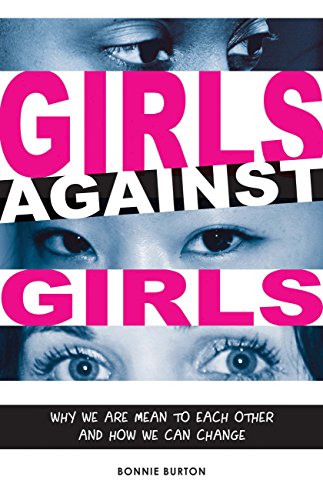 Stock image for Girls Against Girls: Why We Are Mean to Each Other and How We Can Change for sale by Read&Dream