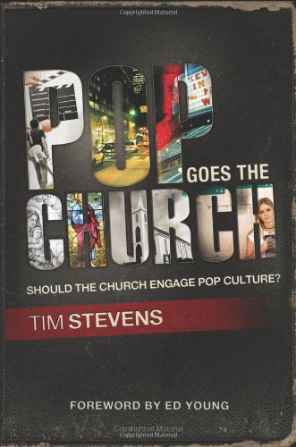 Stock image for Pop Goes the Church: Should the Church Engage Pop Culture? for sale by Wonder Book