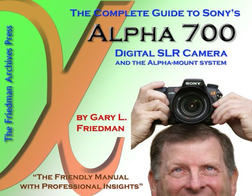 Beispielbild fr The Complete Guide to Sony's Alpha 700 DSLR (B&W Edition) zum Verkauf von HPB-Red