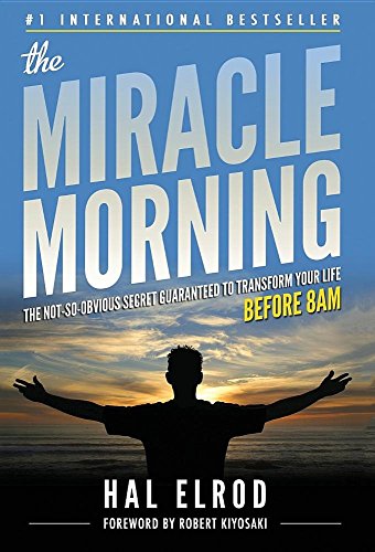 Beispielbild fr The Miracle Morning: The Not-So-Obvious Secret Guaranteed to Transform Your Life (Before 8am) zum Verkauf von Upward Bound Books