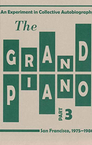 The Grand Piano: Part 1 (9780979019807) by Silliman, Ron; Hejinian, Lyn; Watten, Barrett; Armantrout, Rae; Others