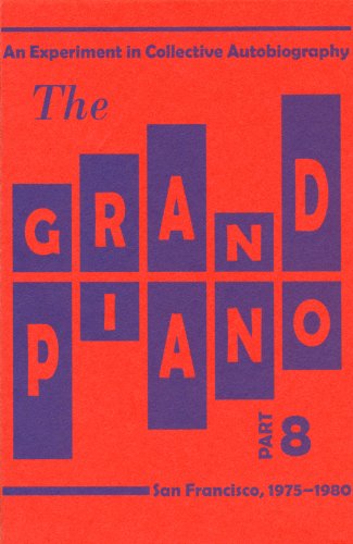 The Grand Piano: Part 8 (9780979019876) by Silliman, Ron; Hejinian, Lyn; Watten, Barrett; Armantrout, Rae; Others