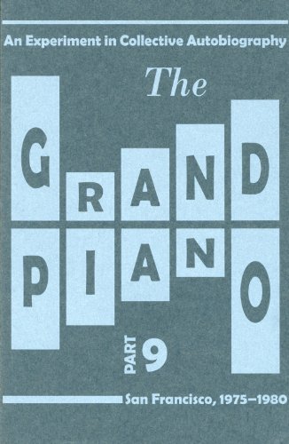 The Grand Piano: Part 9 (9780979019883) by Silliman, Ron; Hejinian, Lyn; Watten, Barrett; Armantrout, Rae; Others