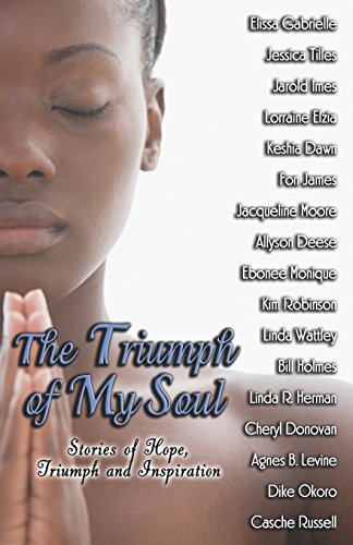 Beispielbild fr The Triumph Of My Soul zum Verkauf von Revaluation Books