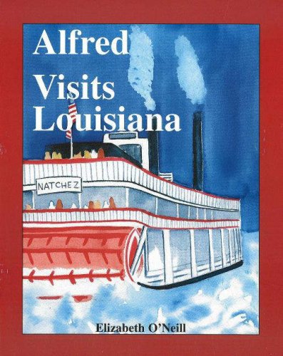 Imagen de archivo de Alfred Visits Louisiana a la venta por Hay-on-Wye Booksellers