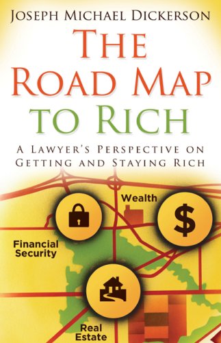 Beispielbild fr The Road Map to Rich: A Lawyer's Perspective on Getting and Staying Rich zum Verkauf von HPB-Emerald