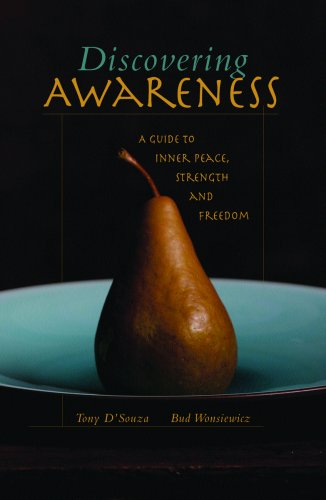 Imagen de archivo de Discovering Awareness: A Guide to Inner Peace, Strength and Freedom a la venta por ThriftBooks-Dallas