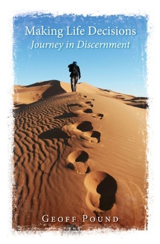 Stock image for Making Life Decisions: Journey in Discernment for sale by Dalton Books