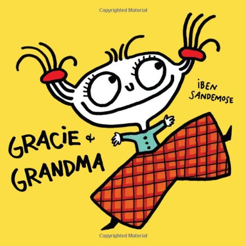 Stock image for Gracie & Grandma for sale by ThriftBooks-Atlanta