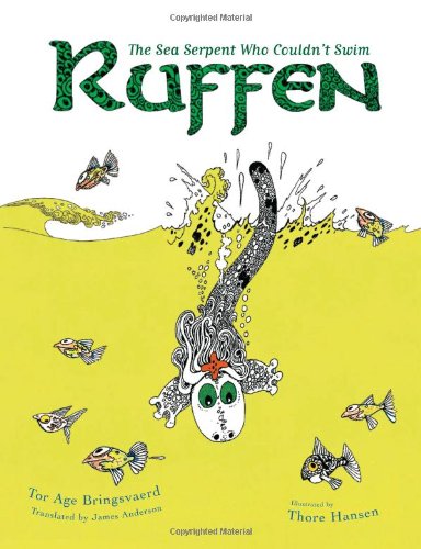 Stock image for Ruffen: The Sea Serpent Who Couldn't Swim for sale by ThriftBooks-Dallas