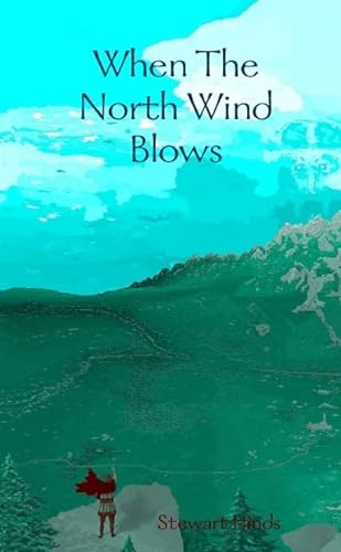 9780979035807: When the North Wind Blows