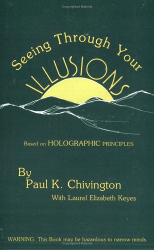 Stock image for Seeing Through Your Illusions for sale by Half Price Books Inc.