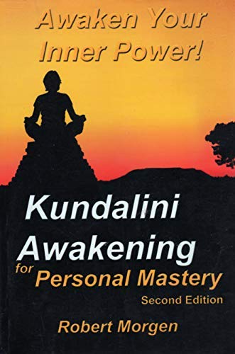 Stock image for Kundalini Awakening for Personal Mastery 2nd Edition for sale by ThriftBooks-Atlanta