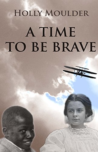 Stock image for A Time To Be Brave for sale by Red's Corner LLC
