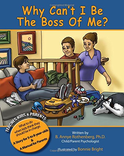 Stock image for Why Can't I Be the Boss of Me? for sale by ThriftBooks-Dallas