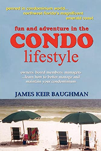 9780979044328: Fun and Adventure in the Condo Lifestyle