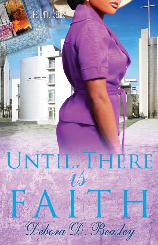 9780979045899: Until There Is Faith