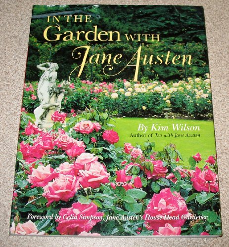 Beispielbild fr In the Garden With Jane Austen zum Verkauf von BooksRun