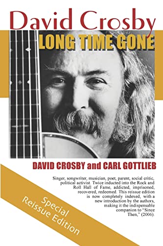 Imagen de archivo de Long Time Gone: The Autobiography of David Crosby a la venta por BooksRun