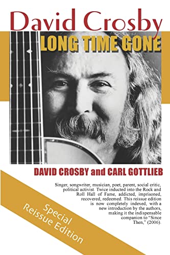 9780979048906: Long Time Gone: The Autobiography of David Crosby