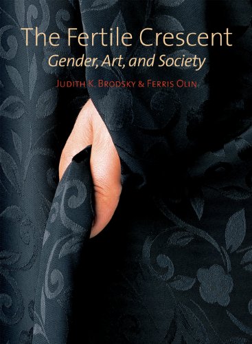 Stock image for The Fertile Crescent: Gender, Art, and Society for sale by Book Alley
