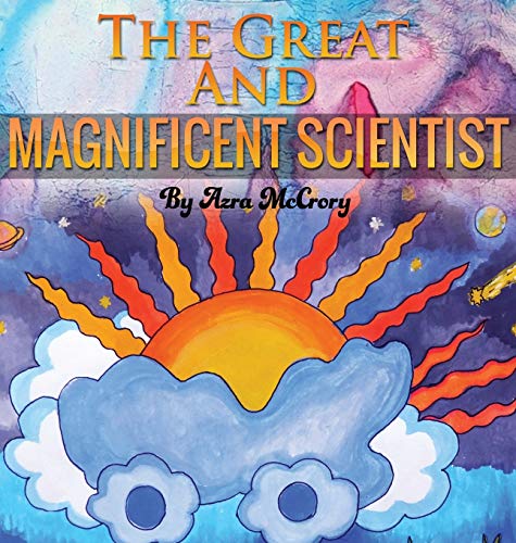 Imagen de archivo de The Great and Magnificent Scientist a la venta por PBShop.store US