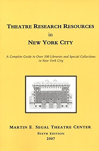 Beispielbild fr Theatre Research Resources in New York City zum Verkauf von GridFreed