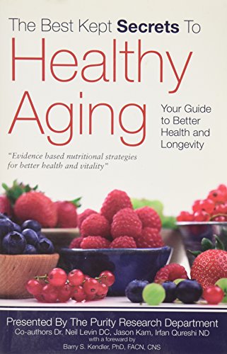 Stock image for The Best Kept Secrets to Healthy Aging for sale by SecondSale