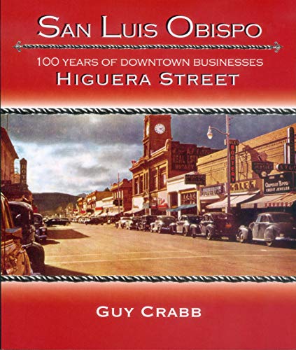 Stock image for San Luis Obispo Higuera Street for sale by Recycle Bookstore