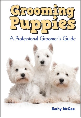 Stock image for Grooming Puppies: A Professional Groomer's Guide for sale by Jenson Books Inc