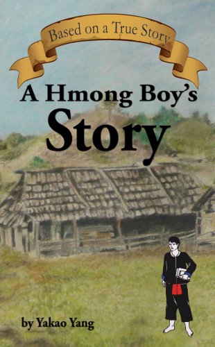 Beispielbild fr A Hmong Boy's Story zum Verkauf von FCD Books & More