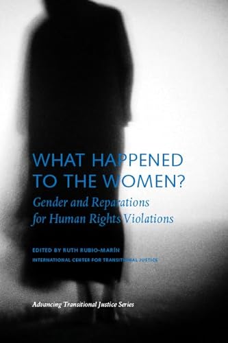 Stock image for What Happened to the Women: Gender and Reparations for Human Rights Violations for sale by Wonder Book
