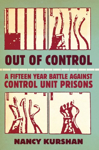 Stock image for Out of Control: A 15-Year Battle Against Control Unit Prisons for sale by medimops