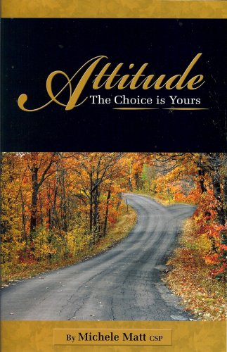 Stock image for Attitude: The Choice is Yours for sale by Decluttr