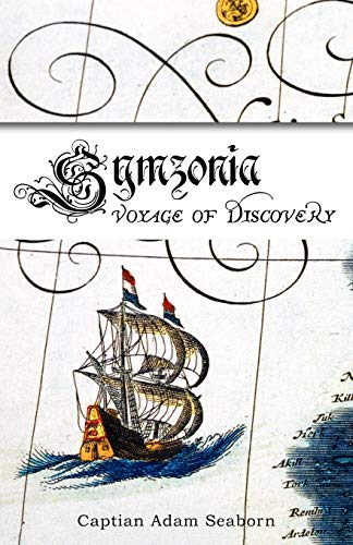9780979083884: Symzonia: A Voyage of Discovery