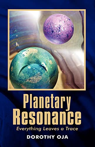 Stock image for Planetary Resonance, Everything Leaves a Trace for sale by Alplaus Books