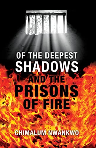 9780979085826: Of the Deepest Shadows & The Prisons of Fire