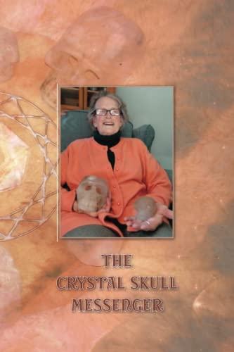 Imagen de archivo de The Crystal Skull Messenger a la venta por Sunshine State Books