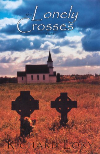 9780979089008: the Lonely Crosses