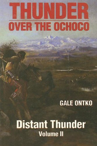 Stock image for Thunder Over The Ochoco: Distant Thunder for sale by Hafa Adai Books