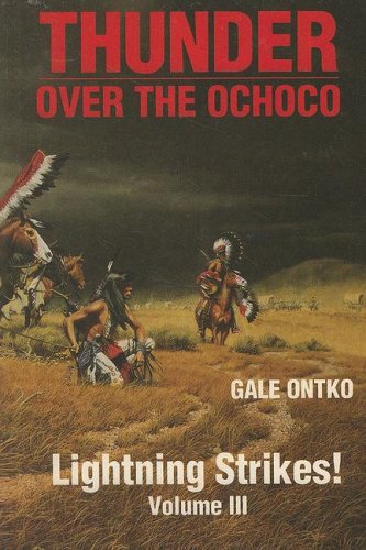 9780979095061: Thunder Over The Ochoco: Lightning Strikes!