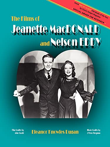 Beispielbild fr The Films of Jeanette MacDonald and Nelson Eddy zum Verkauf von AwesomeBooks