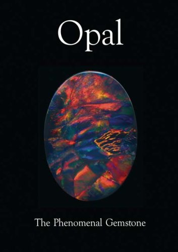 Imagen de archivo de Opal: The Phenomenal Gemstone a la venta por Giant Giant