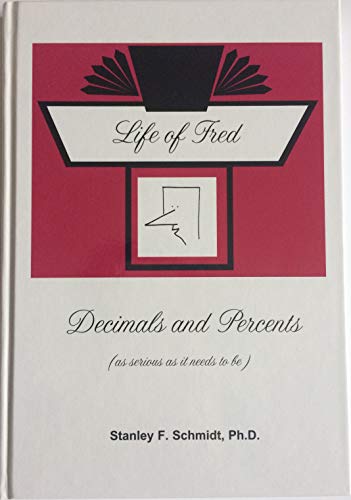 Beispielbild fr Life of Fred Decimals and Percents zum Verkauf von GF Books, Inc.