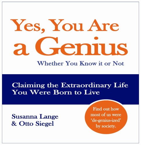 Imagen de archivo de Yes You Are a Genius - Whether You Know it or Not a la venta por Bookmans