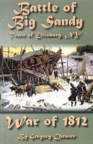 9780979113505: BATTLE OF BIG SANDY TOWN OF ELLISBURG, NY