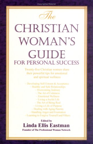 Beispielbild fr The Christian Woman's Guide for Personal Success zum Verkauf von Wonder Book