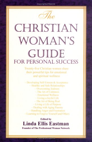 Imagen de archivo de The Christian Woman's Guide for Personal Success a la venta por Wonder Book