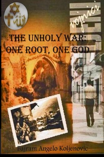 Stock image for The Unholy War: One Root, One God for sale by Revaluation Books
